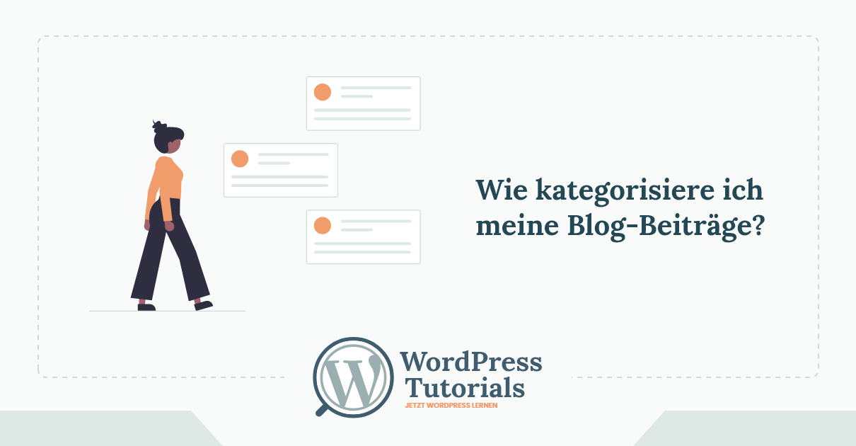 WordPress Tutorials - Wie kategorisiere ich meine Blog-Beiträge?